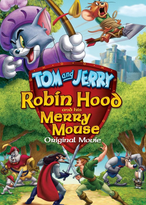 Tom & Jerry: Robin Hood and His Merry Mouse